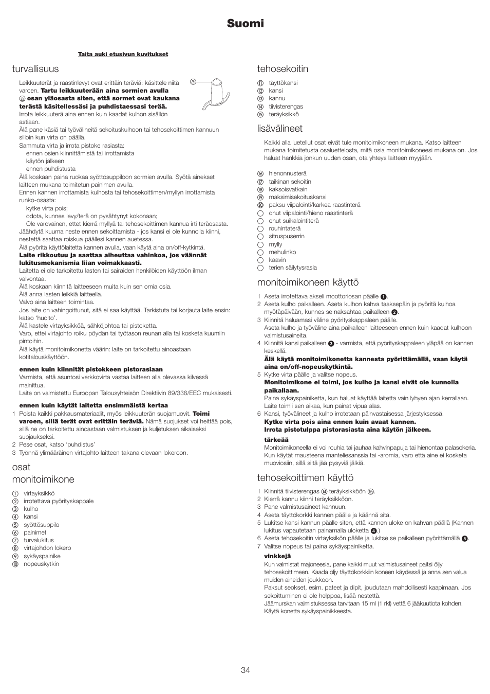 Suomi, Tehosekoitin, Lisävälineet | Monitoimikoneen käyttö, Tehosekoittimen käyttö, Turvallisuus, Osat monitoimikone | Kenwood FP693 User Manual | Page 36 / 42