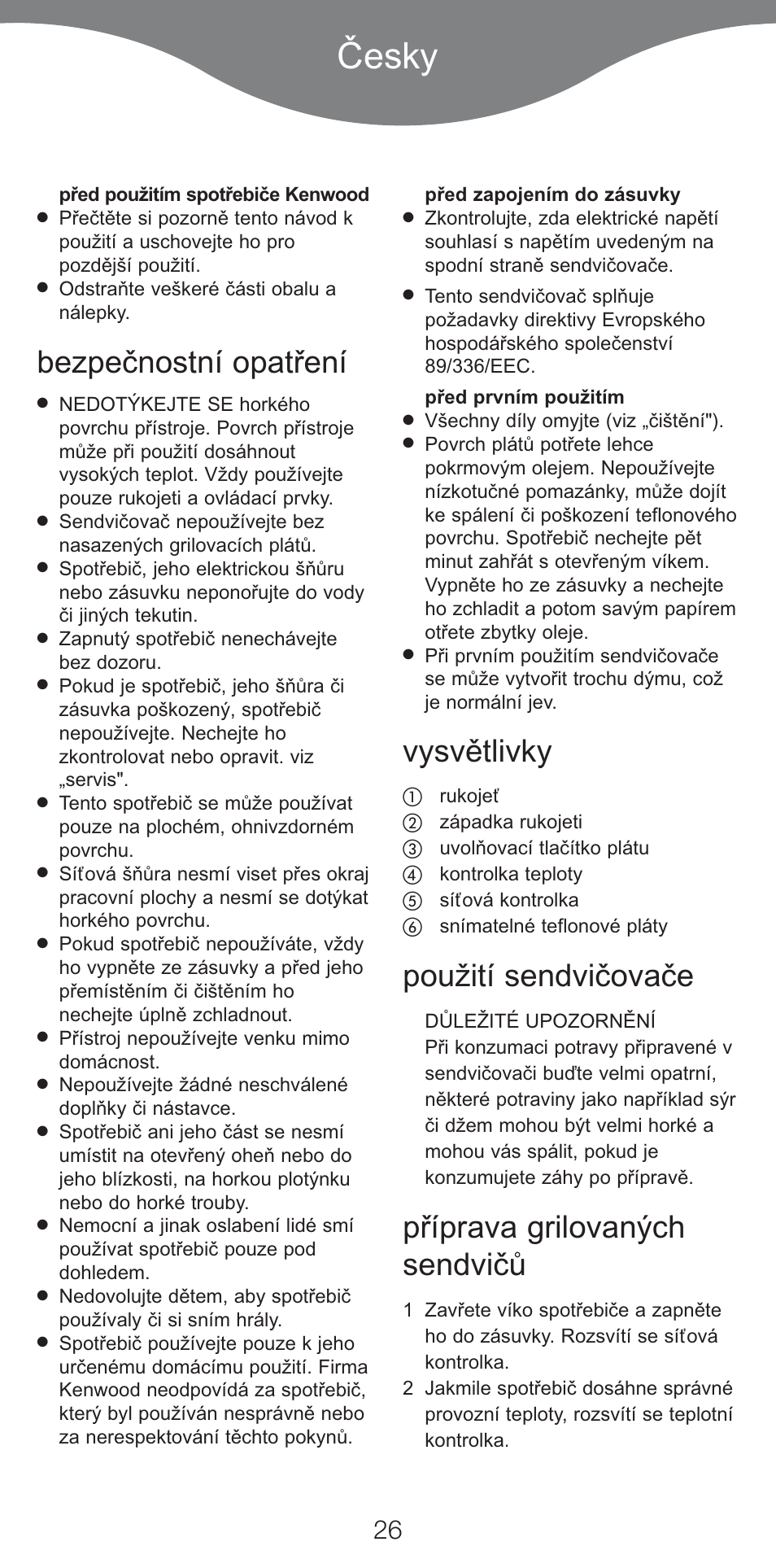 Česky, Bezpečnostní opatření, Vysvětlivky | Použití sendvičovače, Příprava grilovaných sendvičů | Kenwood SM420 User Manual | Page 29 / 42