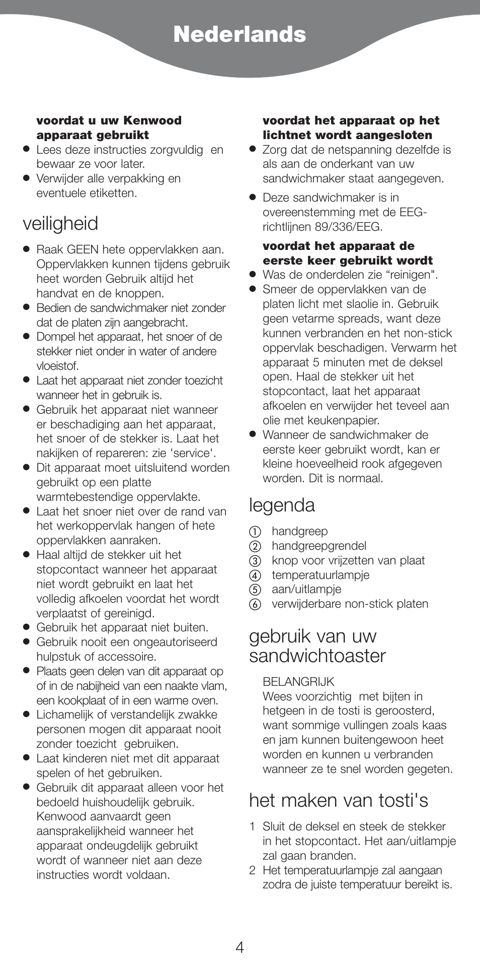 Nederlands, Veiligheid, Legenda | Gebruik van uw sandwichtoaster, Het maken van tosti's | Kenwood SM420 User Manual | Page 7 / 42