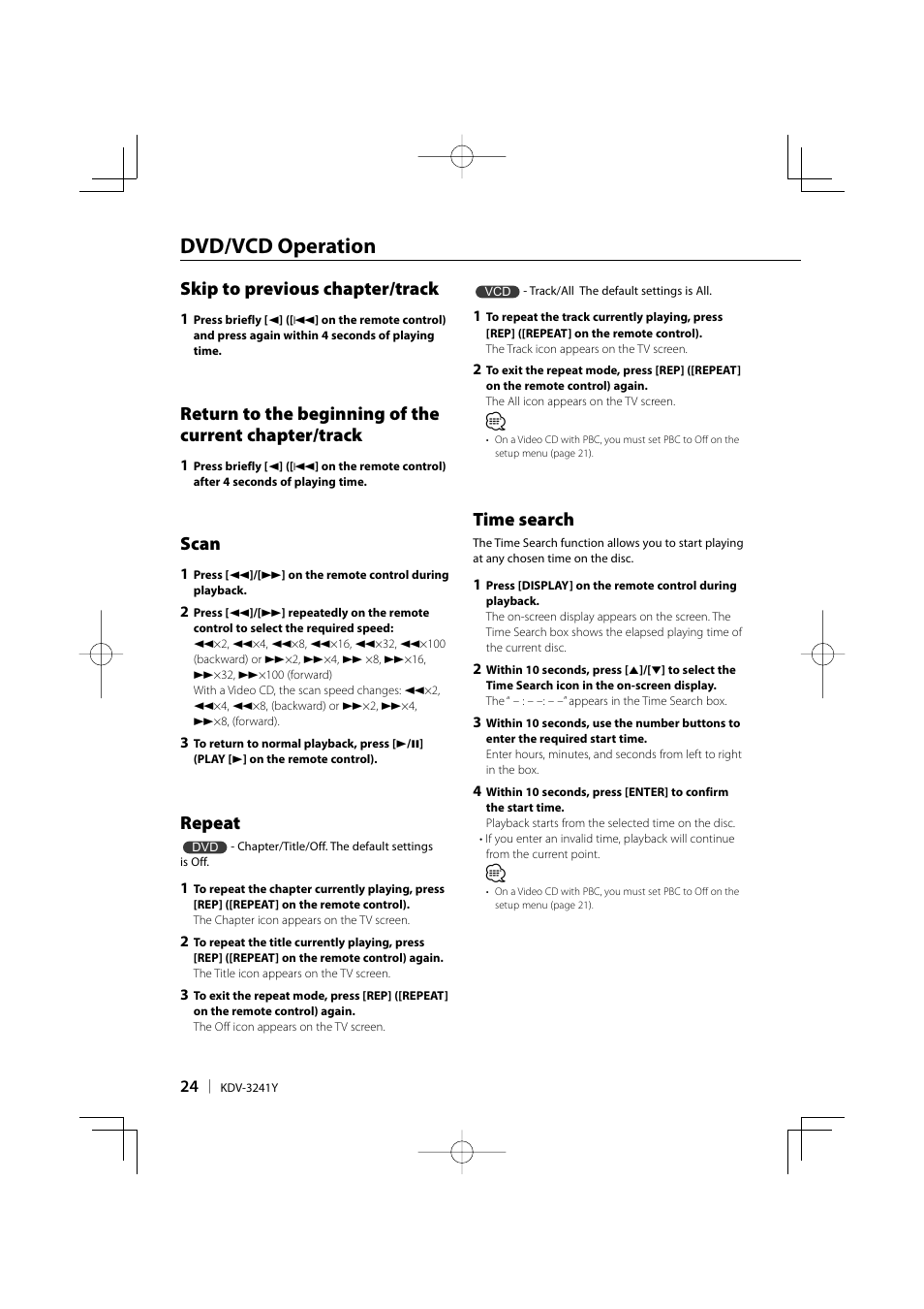 Dvd/vcd operation, Repeat, Skip to previous chapter/track | Scan, Time search | Kenwood KDV-3241Y User Manual | Page 24 / 40