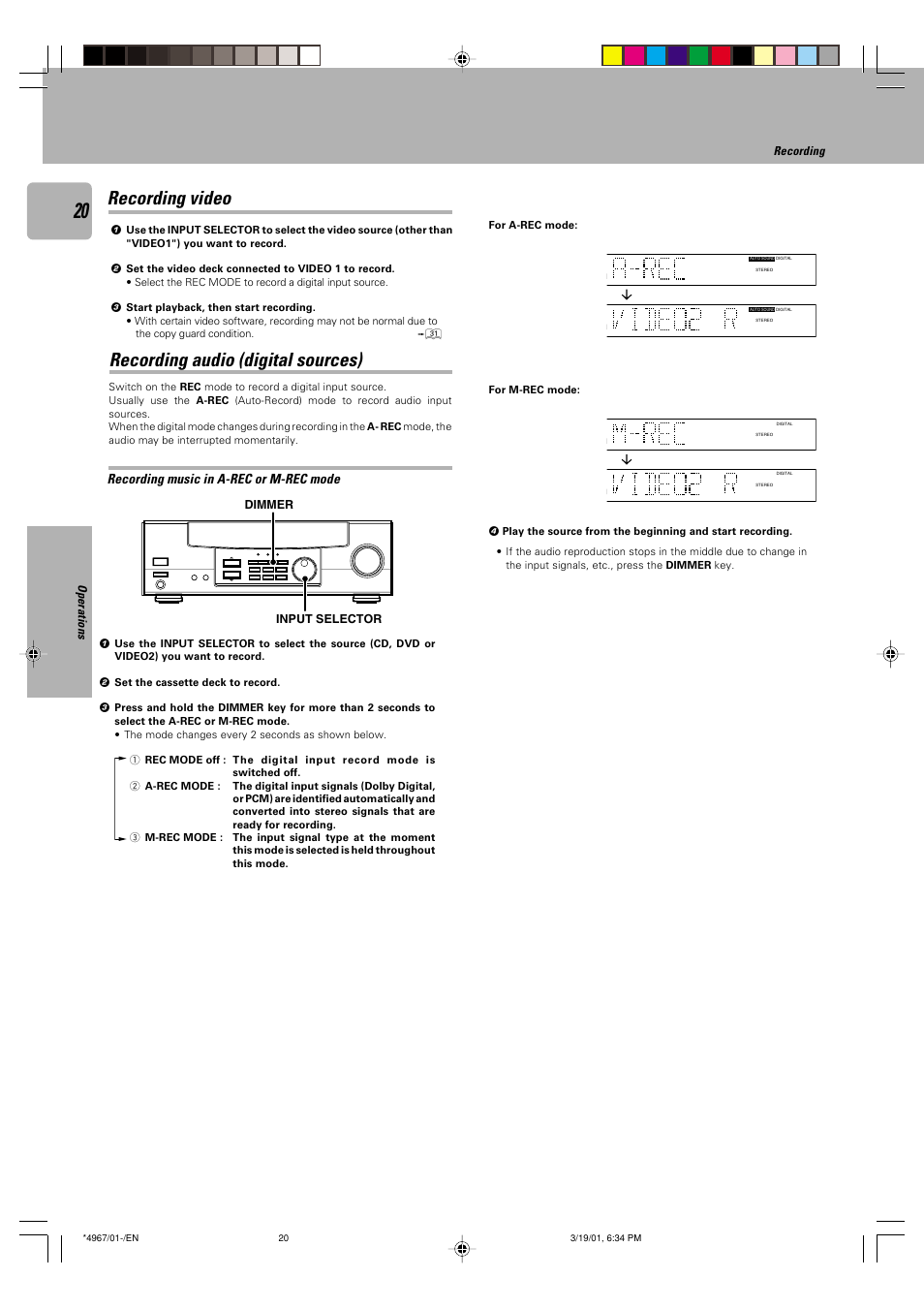 Recording video, Recording audio (digital sources), Recording music in a-rec or m-rec mode | Operations, Recording, Input selector dimmer, The mode changes every 2 seconds as shown below, For a-rec mode | Kenwood KRF-V4550D User Manual | Page 20 / 32