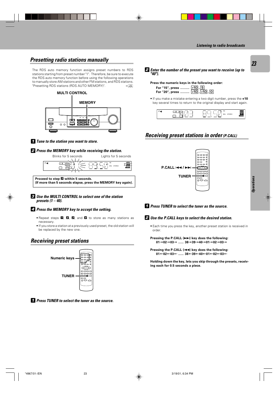 Presetting radio stations manually, Receiving preset stations, Receiving preset stations in order (p.call) | 34 receiving preset stations, Receiving preset stations in order, Tune to the station you want to store, Listening to radio broadcasts, P.call), Operations, Tuner numeric keys | Kenwood KRF-V4550D User Manual | Page 23 / 32