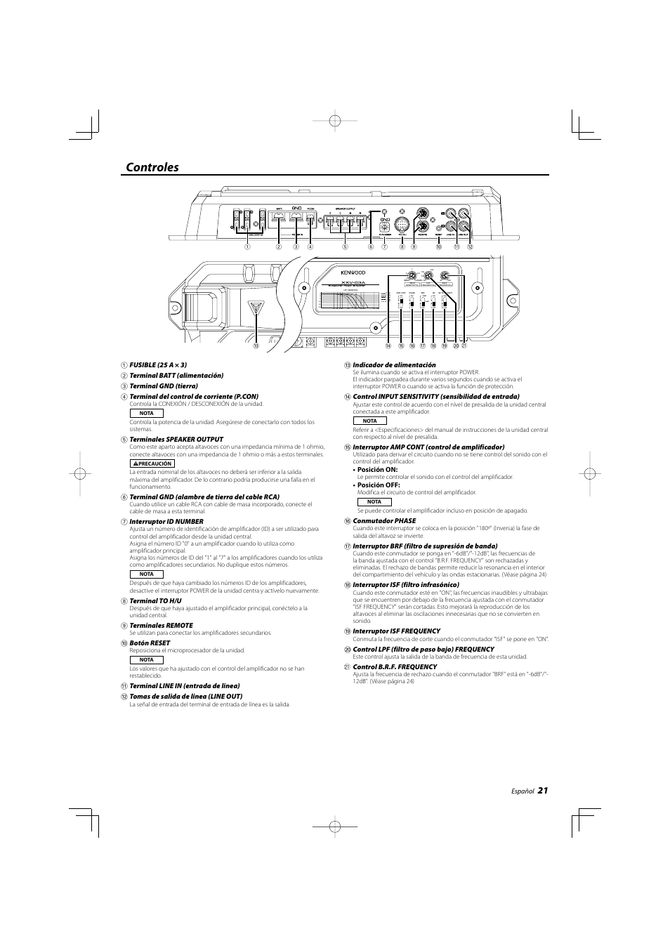 Controles, Español, 5 terminales speaker output | 6 terminal gnd (alambre de tierra del cable rca), 7 interruptor id number, 8 terminal to h/u, 9 terminales remote, 0 botón reset, Indicador de alimentación, Interruptor amp cont (control de amplificador) | Kenwood 25th Anniversary Products XXV-03A User Manual | Page 21 / 28