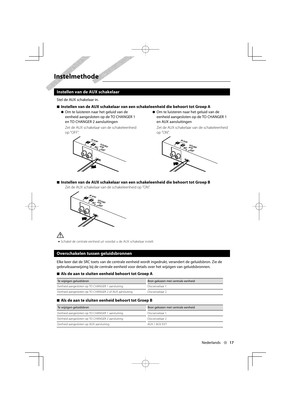 Instelmethode, Instellen van de aux schakelaar, Overschakelen tussen geluidsbronnen | Kenwood KCA-S220A User Manual | Page 17 / 32