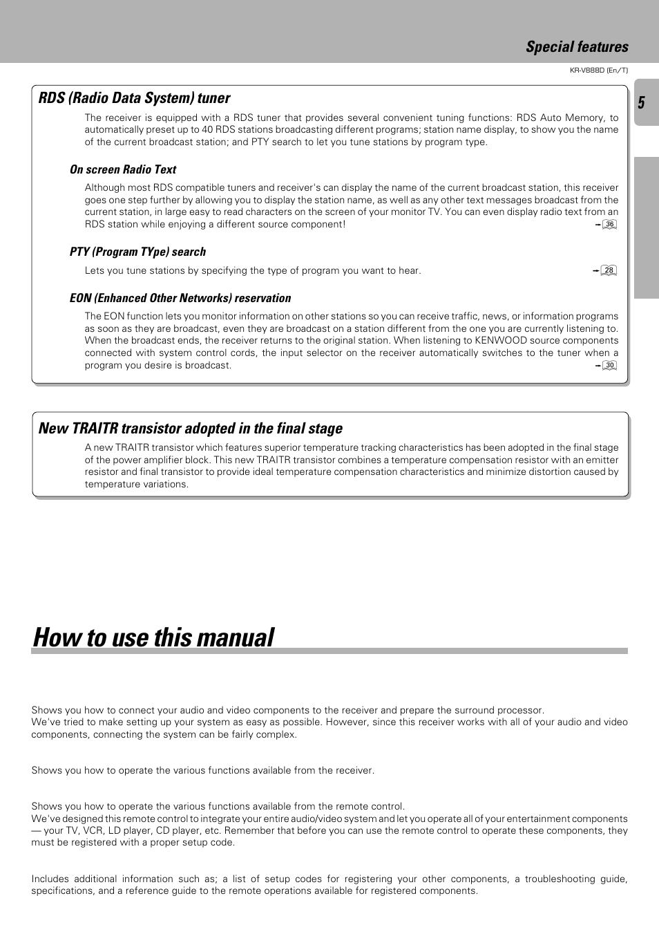 How to use this manual, Special features rds (radio data system) tuner, New traitr transistor adopted in the final stage | Kenwood KR-V888D User Manual | Page 5 / 60