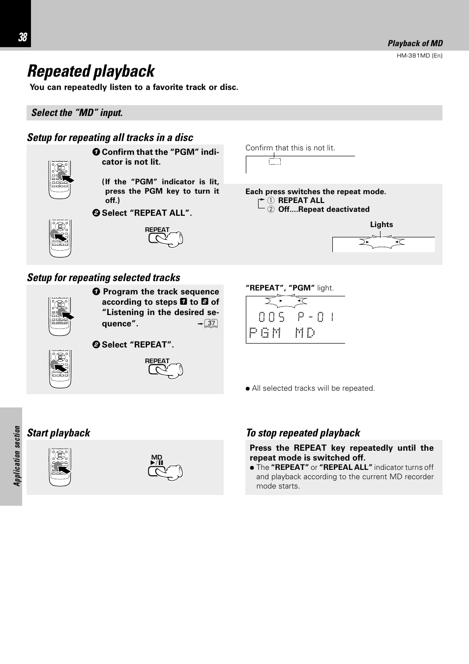 Repeated playback, P g m • m d, Setup for repeating all tracks in a disc | Setup for repeating selected tracks, Start playback to stop repeated playback, Select the “md” input, 2 select “repeat | Kenwood HM-381MD User Manual | Page 38 / 76