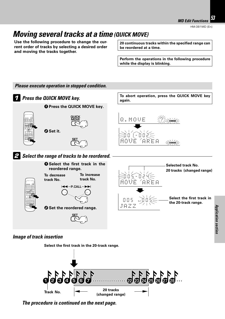 Moving several tracks at a time, Quick move), Press the quick move key | Select the range of tracks to be reordered, Image of track insertion, The procedure is continued on the next page, Please execute operation in stopped condition, Md edit functions, 1 press the quick move key. 2 set it | Kenwood HM-381MD User Manual | Page 53 / 76