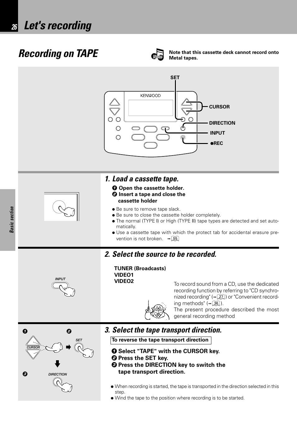 Let's recording, Recording on tape, Load a cassette tape | Select the source to be recorded, Select the tape transport direction | Kenwood NV 600 User Manual | Page 26 / 64