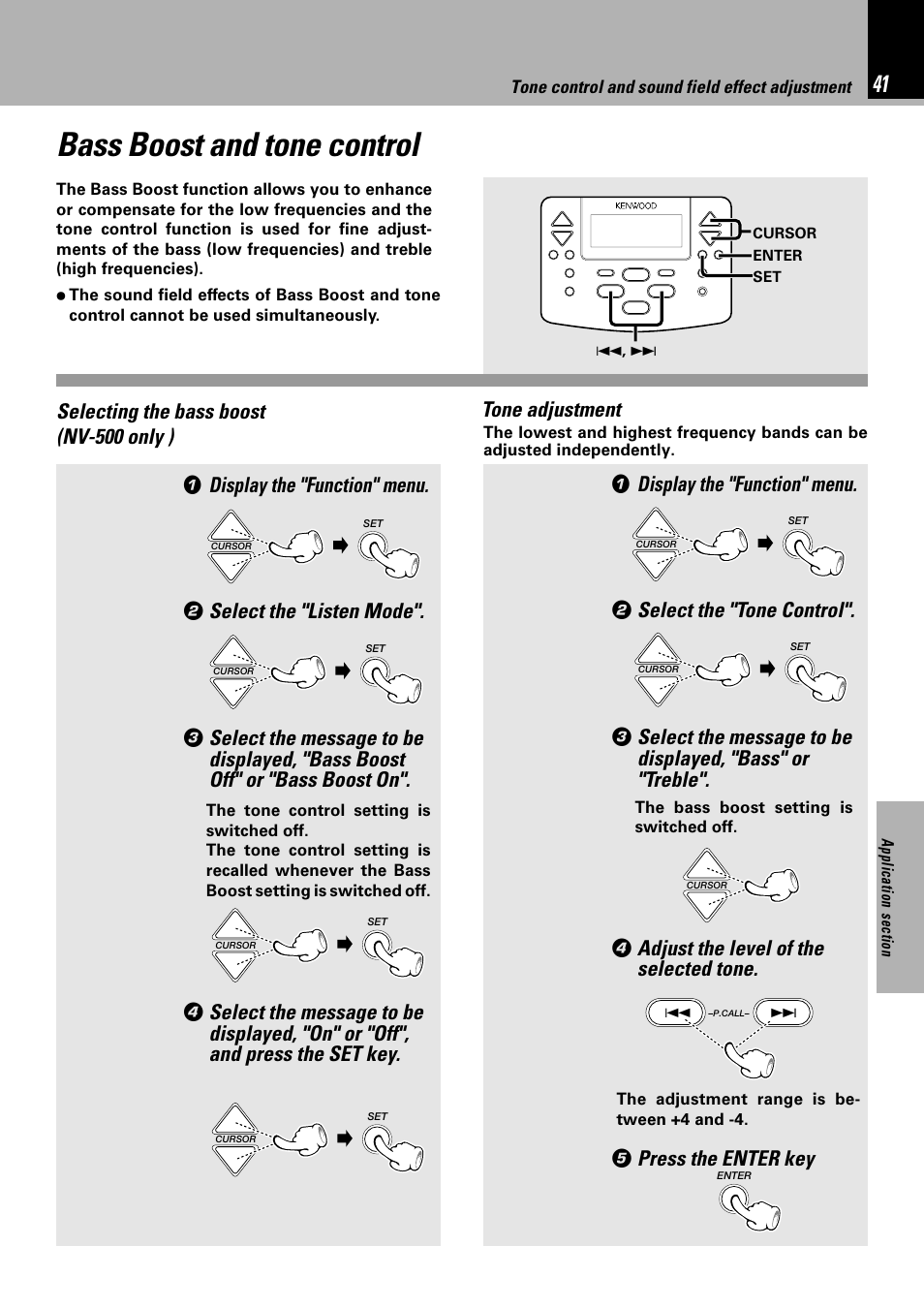 Bass boost and tone control, Selecting the bass boost (nv-500 only ), Display the "function" menu | Select the "listen mode, Select the "tone control, Adjust the level of the selected tone, Press the enter key | Kenwood NV 600 User Manual | Page 41 / 64