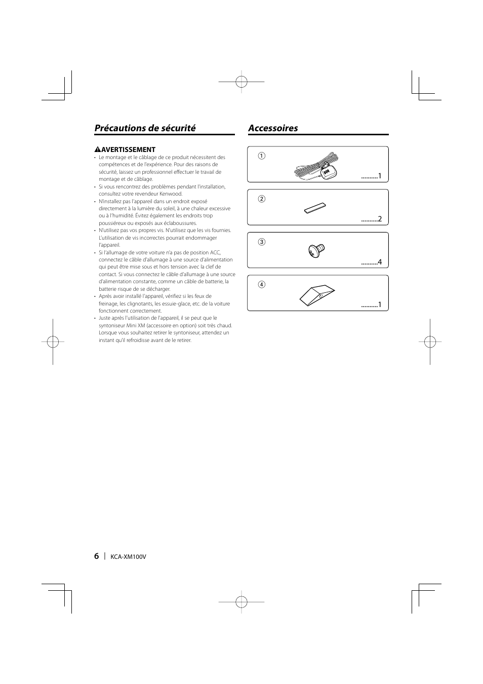 Précautions de sécurité accessoires | Kenwood KCA-XM100V User Manual | Page 6 / 16