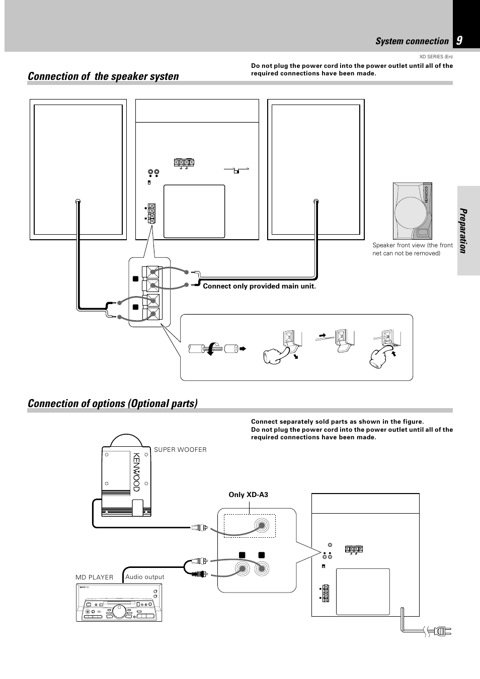 Connection of the speaker systen, Connection of options (optional parts), Preparation system connection | Only xd-a3, Connect only provided main unit | Kenwood XD-351 User Manual | Page 9 / 32