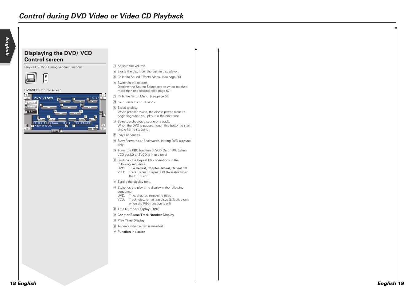 Control during dvd video or video cd playback, Displaying the dvd/ vcd control screen, English english 19 18 english | Kenwood KVT-815DVD User Manual | Page 10 / 46