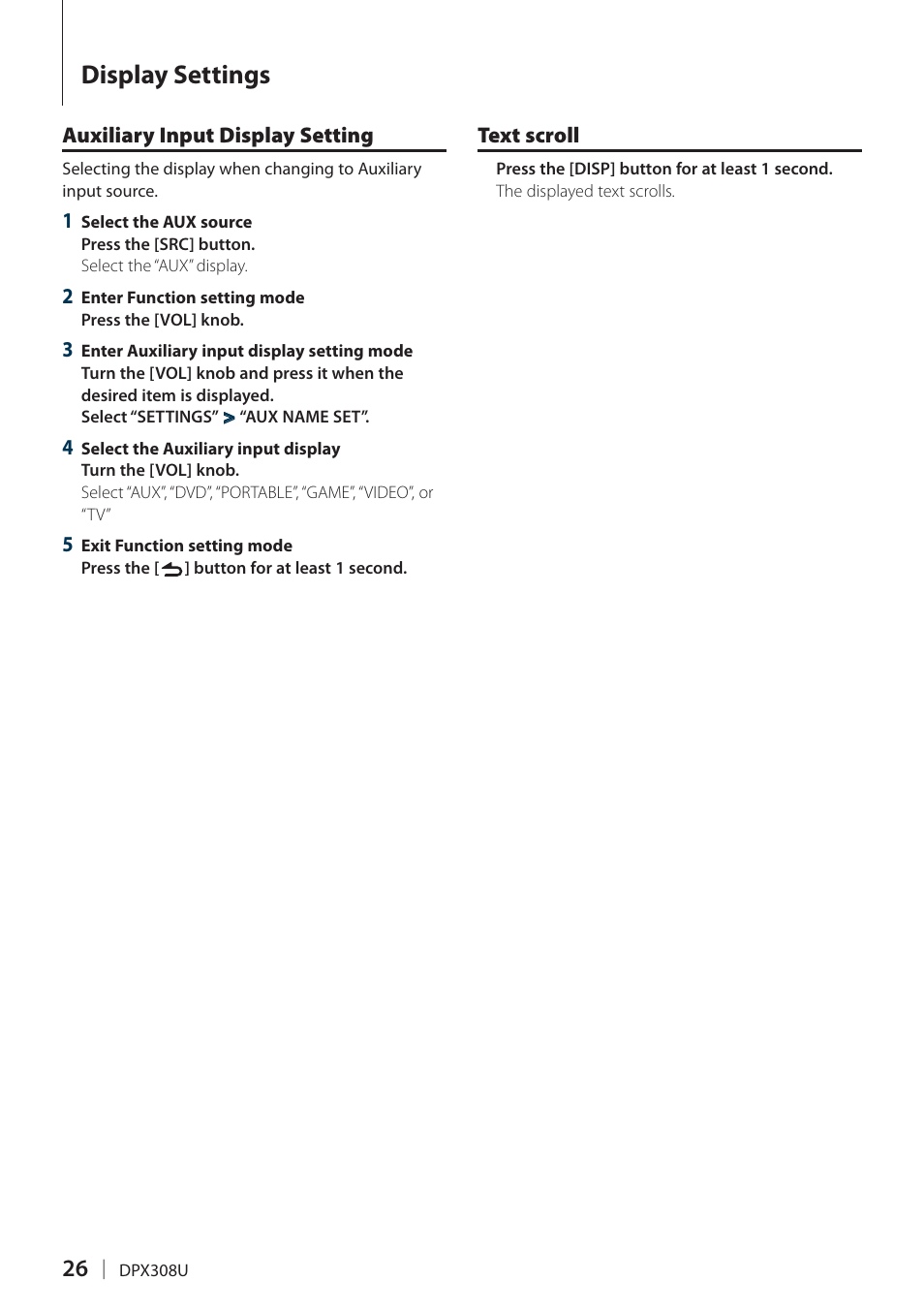 Auxiliary input display setting, Text scroll, Auxiliary input display setting text scroll | Display settings | Kenwood DPX308U User Manual | Page 26 / 41