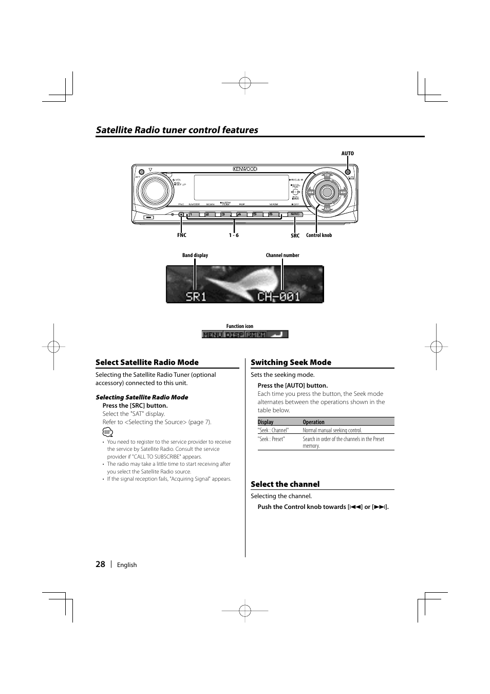 Satellite radio tuner control features, Select satellite radio mode, Switching seek mode | Select the channel | Kenwood KDC-MP635 User Manual | Page 28 / 52