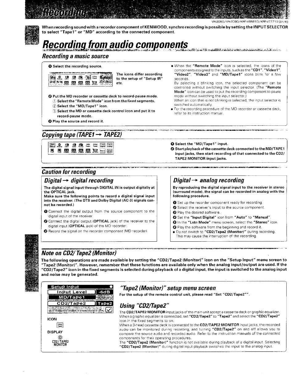 Recording a music source, Copying tape (tape1 -► fàpùj, Caution for recording | Digital -*• digital recording, Digital -*■ analog recording, Note on cd2/ tape2 (monitor), Tape! (monitor)" setup menu screen, Using "cd2/tape2, Copying tape (tape1, Fàpùj | Kenwood KRF-V8881 D User Manual | Page 47 / 77