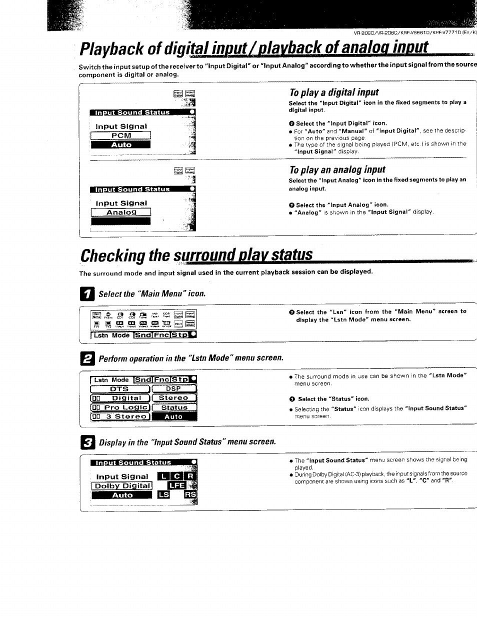To play a digital input, To play an analog input, Checking the surround alav status | Select the "main menu" icon, Perform operation in the “lstn mode"menu screen, Display in the "input sound status" menu screen, Checking the surround play status | Kenwood KRF-V8881 D User Manual | Page 63 / 77