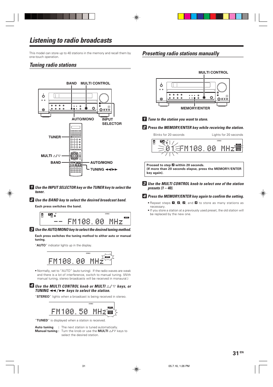 Listening to radio broadcasts, Tuning radio stations, Presetting radio stations manually | Use the multi control knob or multi, Keys, or tuning, Keys to select the station, Tune to the station you want to store | Kenwood VR-9080 User Manual | Page 31 / 56