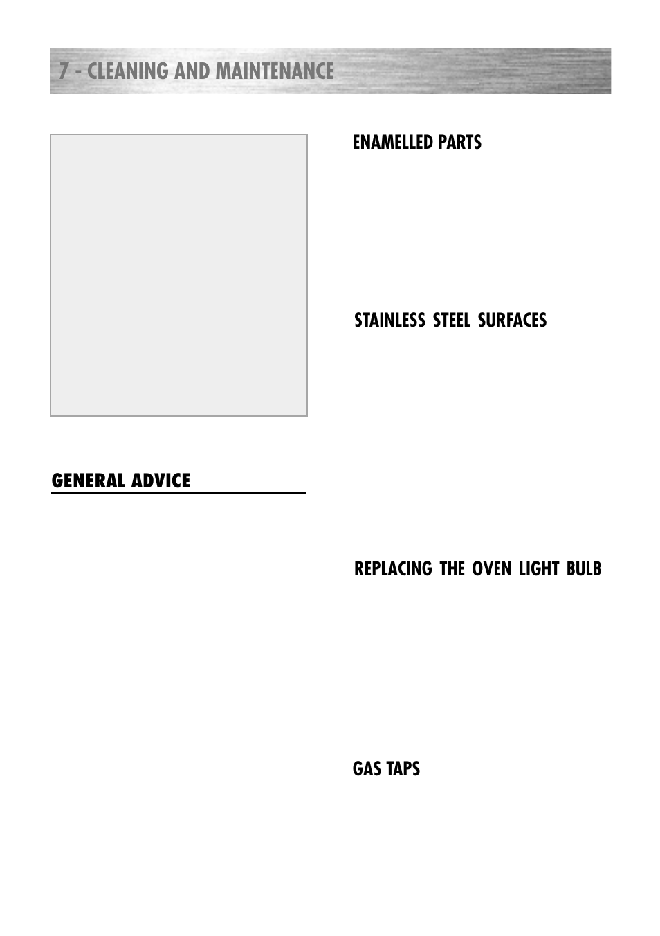 7 - cleaning and maintenance, General advice, Enamelled parts | Replacing the oven light bulb, Stainless steel surfaces, Gas taps | Kenwood CK 740 User Manual | Page 27 / 48