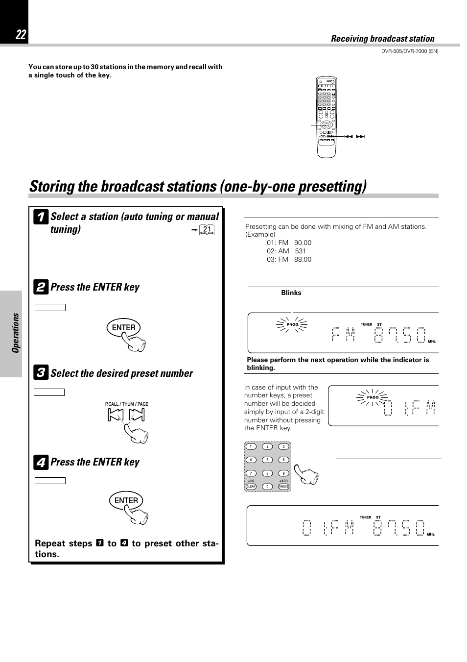 Select a station (auto tuning or manual tuning), Press the enter key, Select the desired preset number | Operations receiving broadcast station | Kenwood DVR-505 User Manual | Page 22 / 68
