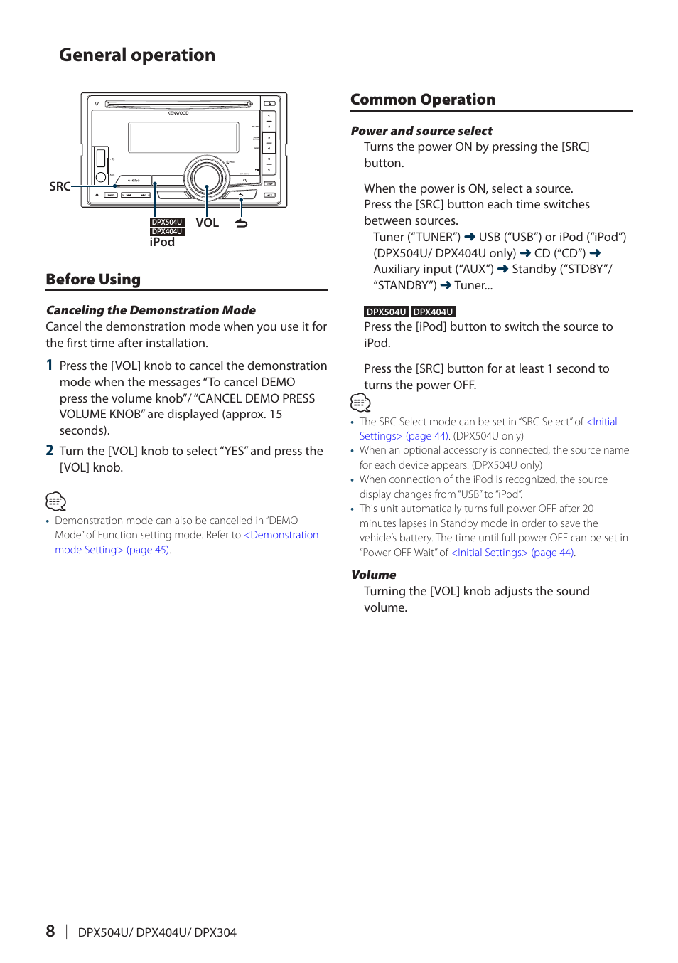 General operation, Before using, Common operation | Before using common operation | Kenwood DPX304 User Manual | Page 8 / 79