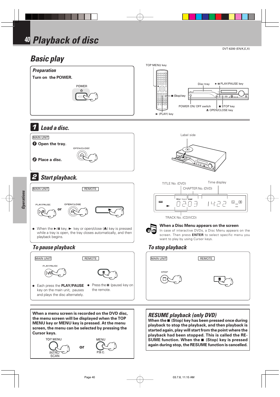 Playback of disc, Basic play, Load a disc | Start playback, Resume playback (only dvd) | Kenwood DVT-6200 User Manual | Page 40 / 60