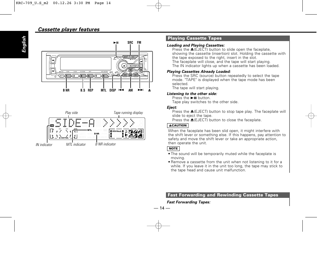 Cassette player features, Playing cassette tapes, Fast forwarding and rewinding cassette tapes | English | Kenwood KRC-709 User Manual | Page 14 / 39