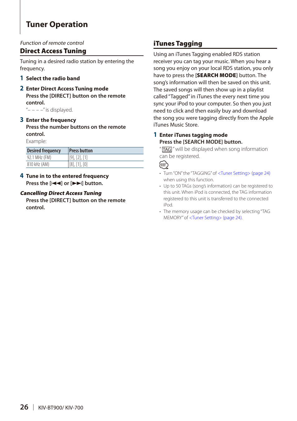 Direct access tuning, Itunes tagging, Tuner operation | Kenwood DIGITAL MEDIA RECEIVER KIV-BT900 User Manual | Page 26 / 84