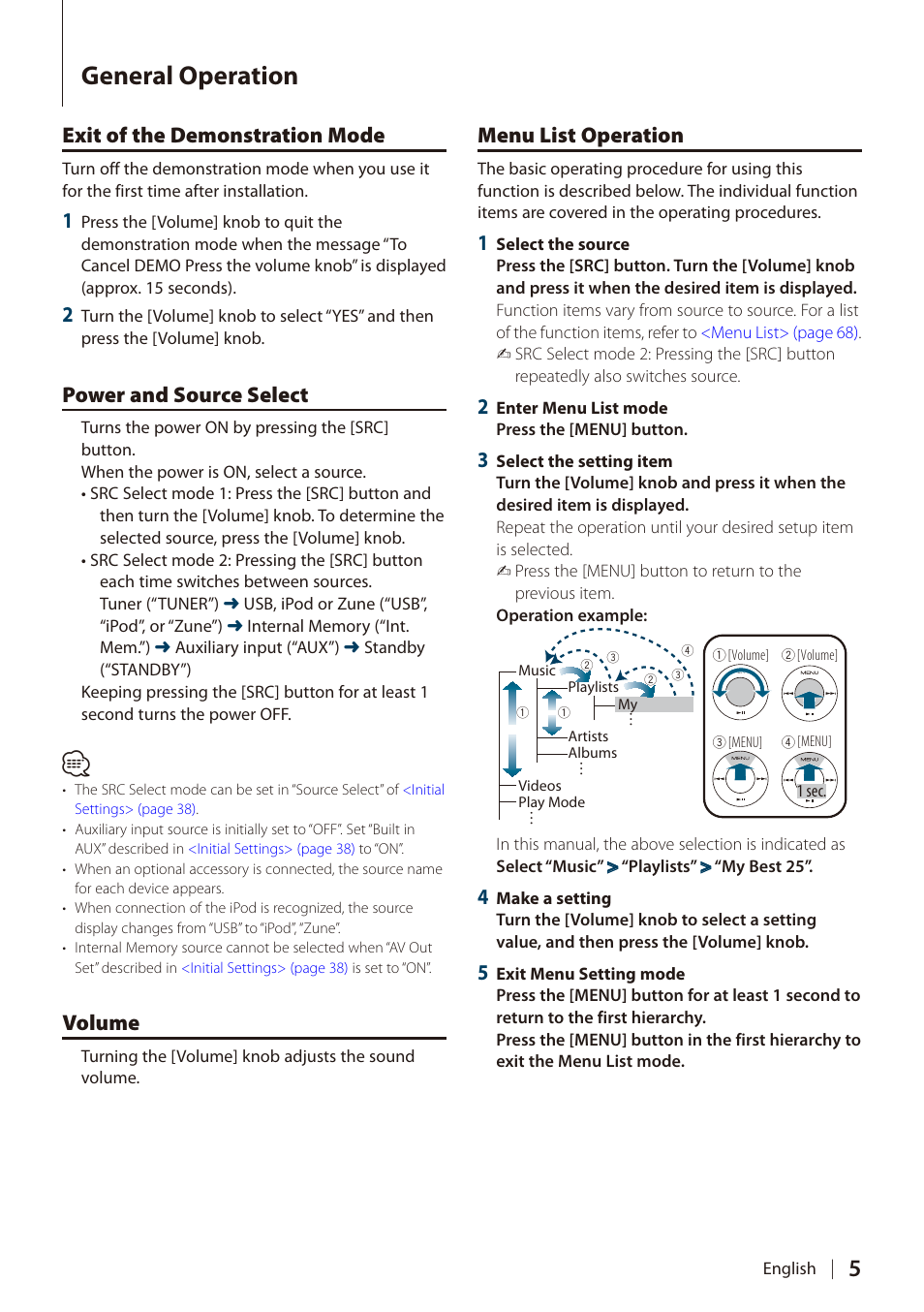 General operation, Exit of the demonstration mode, Power and source select | Volume, Menu list operation | Kenwood DIGITAL MEDIA RECEIVER KIV-BT900 User Manual | Page 5 / 84