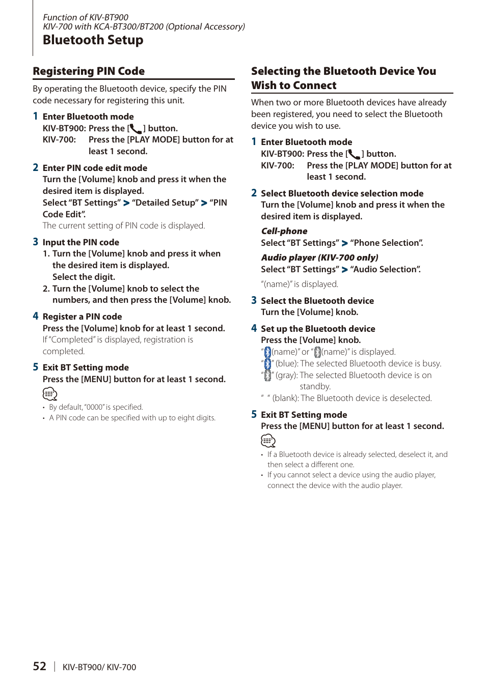 Registering pin code, Selecting the bluetooth device you wish to connect, Selecting the bluetooth device you | Wish to connect, Bluetooth setup | Kenwood DIGITAL MEDIA RECEIVER KIV-BT900 User Manual | Page 52 / 84