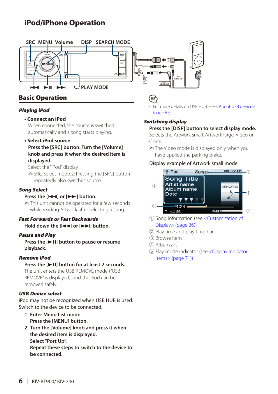 Ipod/iphone operation, Basic operation | Kenwood DIGITAL MEDIA RECEIVER KIV-BT900 User Manual | Page 6 / 84