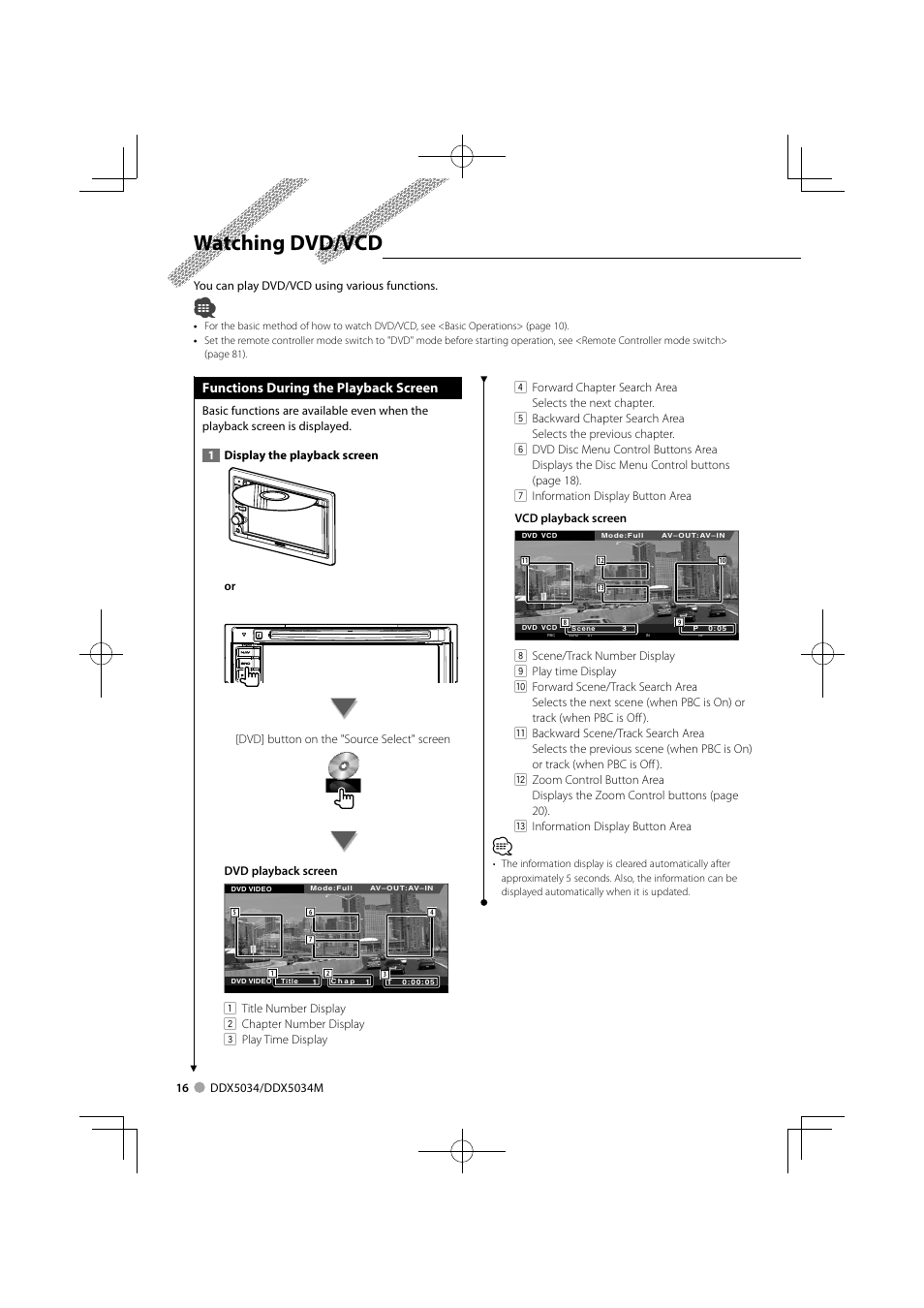 Watching dvd/vcd, Functions during the playback screen | Kenwood DDX5034M User Manual | Page 16 / 92