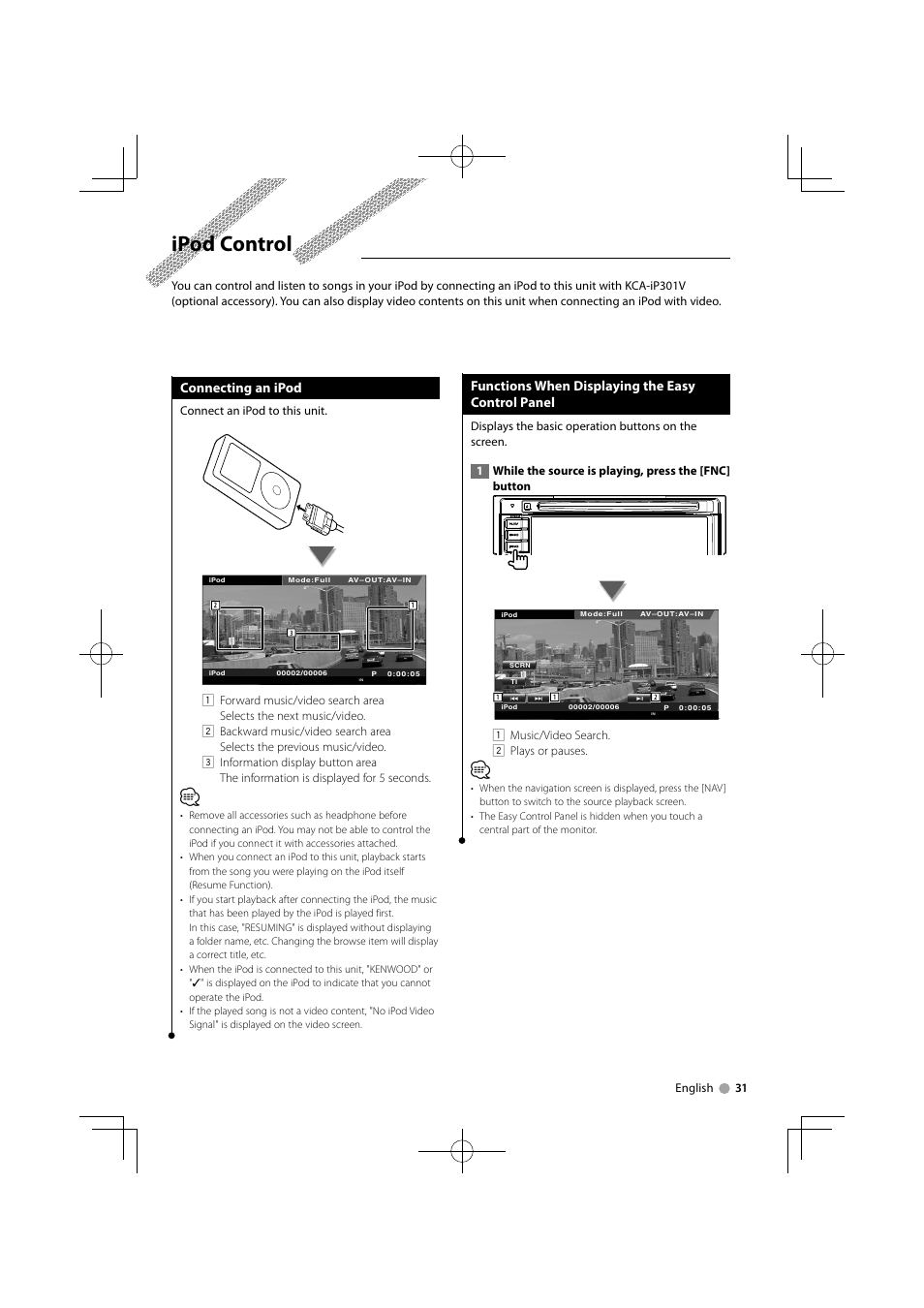 Ipod control, Connecting an ipod, Functions when displaying the easy control panel | Kenwood DDX5034M User Manual | Page 31 / 92