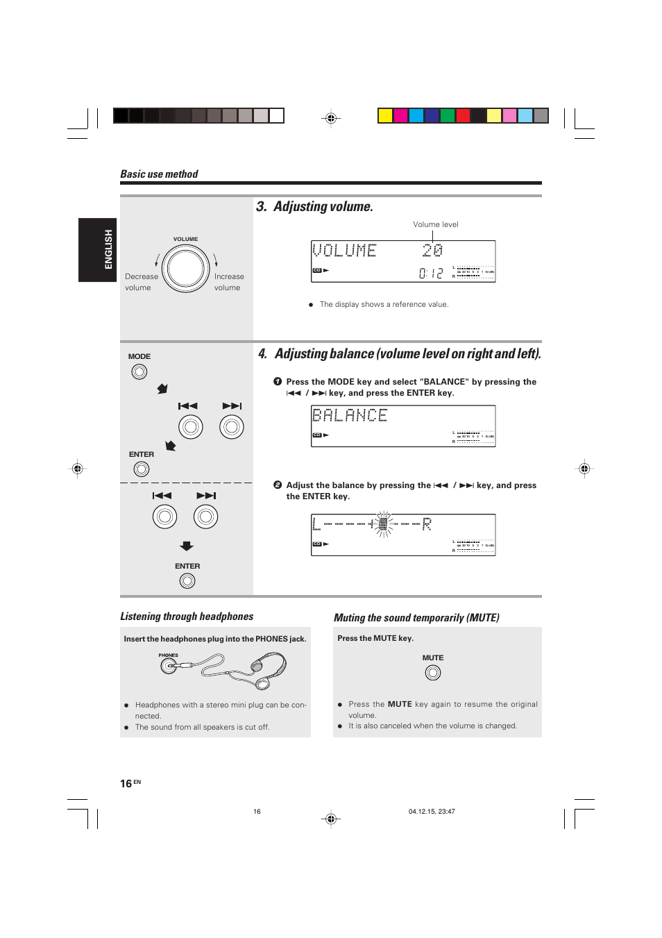 Adjusting volume, Adjusting balance (volume level on right and left), Listening through headphones | Basic use method, Muting the sound temporarily (mute) | Kenwood R-K701 User Manual | Page 16 / 48