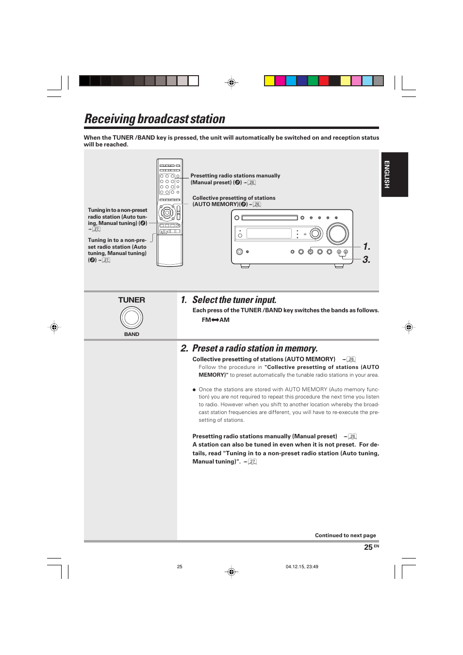 Receiving broadcast station, Select the tuner input | Kenwood R-K701 User Manual | Page 25 / 48