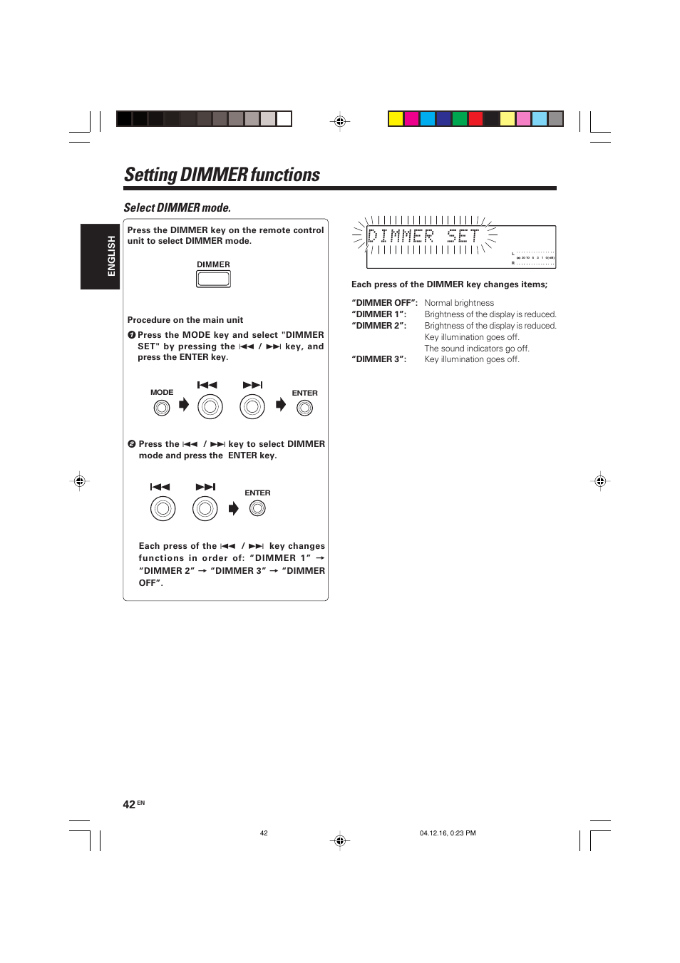 Setting dimmer functions, Select dimmer mode | Kenwood R-K701 User Manual | Page 42 / 48