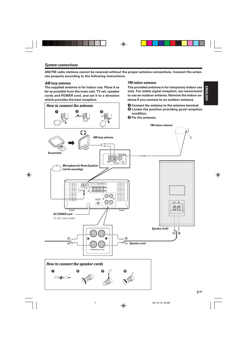 System connections, How to connect the speaker cords, How to connect the antenna | Fm indoor antenna, Am loop antenna, English, Connect the antenna to the antenna terminal, Fix the antenna | Kenwood R-K701 User Manual | Page 7 / 48