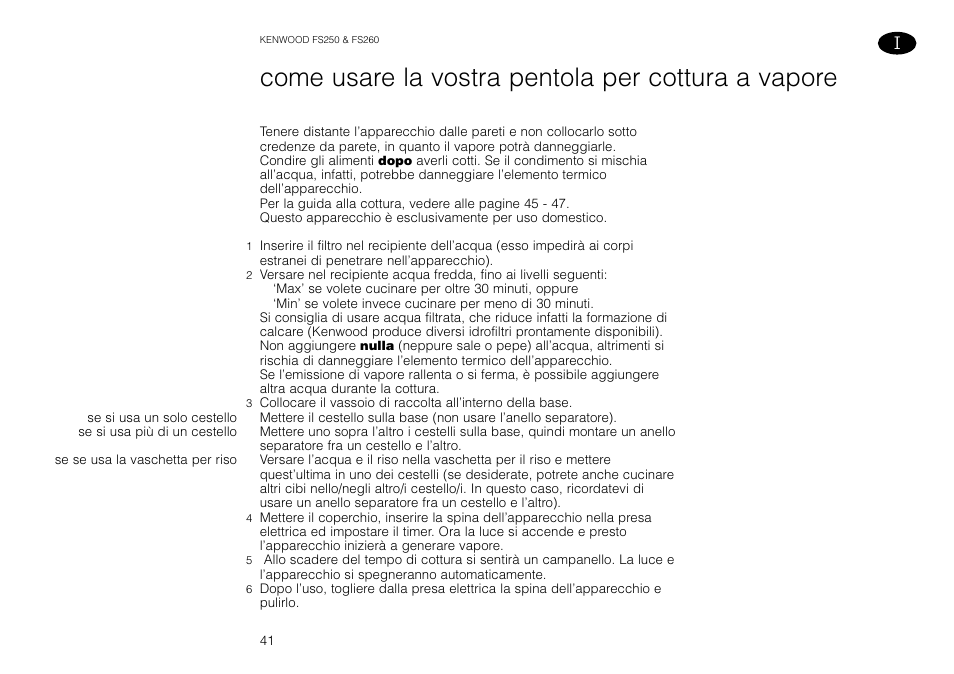 Come usare la vostra pentola per cottura a vapore | Kenwood FS260 User Manual | Page 42 / 49