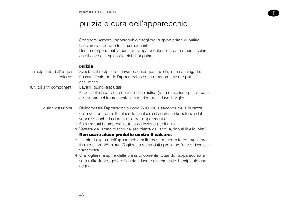 Pulizia e cura dell’apparecchio | Kenwood FS260 User Manual | Page 44 / 49