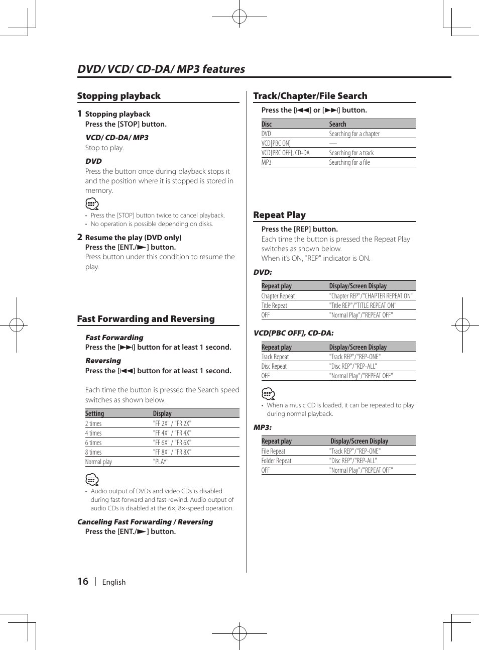 Dvd/ vcd/ cd-da/ mp3 features, Stopping playback 1, Track/chapter/file search | Fast forwarding and reversing, Repeat play | Kenwood KDV-MP765 User Manual | Page 16 / 42