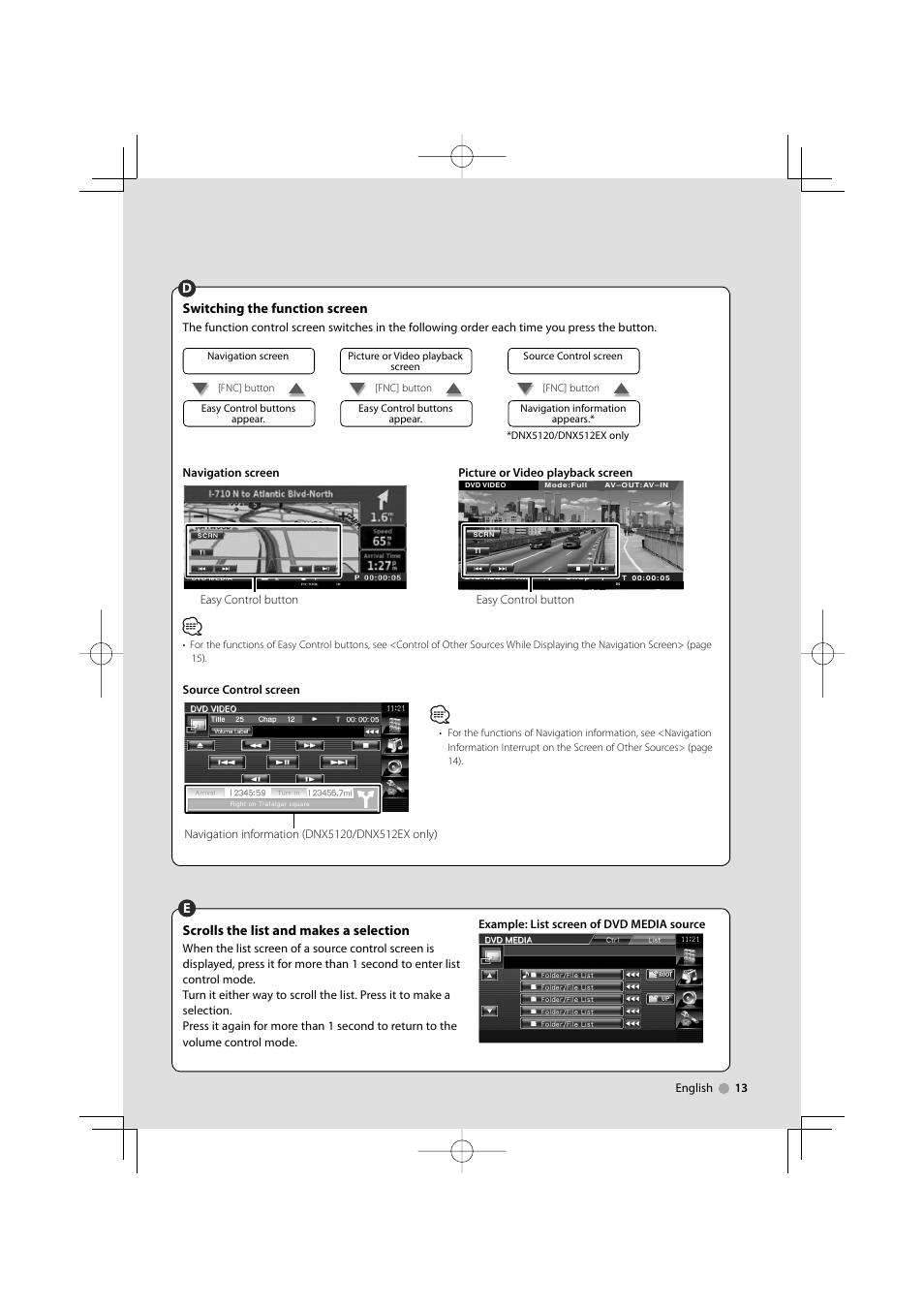 Switching the function screen, Scrolls the list and makes a selection | Kenwood DNX5120 User Manual | Page 13 / 100