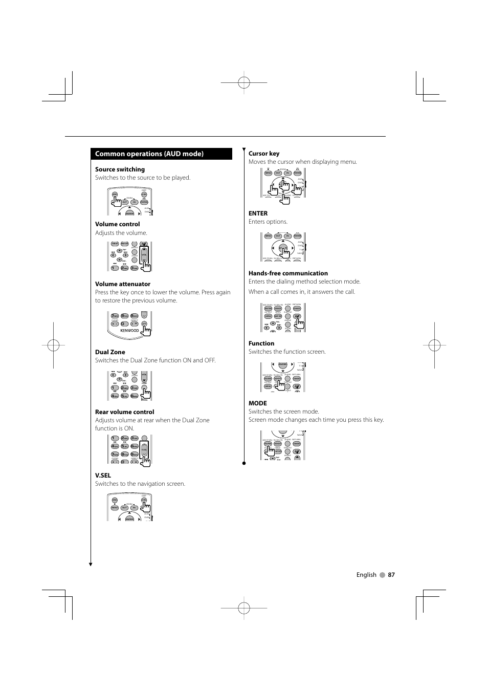 Common operations (aud mode), English 87, Volume control adjusts the volume | V.sel switches to the navigation screen, Cursor key moves the cursor when displaying menu, Enter enters options, Function switches the function screen | Kenwood DNX5120 User Manual | Page 87 / 100