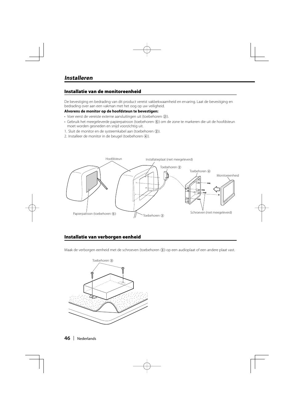 Installeren, Installatie van de monitoreenheid, Installatie van verborgen eenheid | Kenwood LZ-702IR User Manual | Page 46 / 96