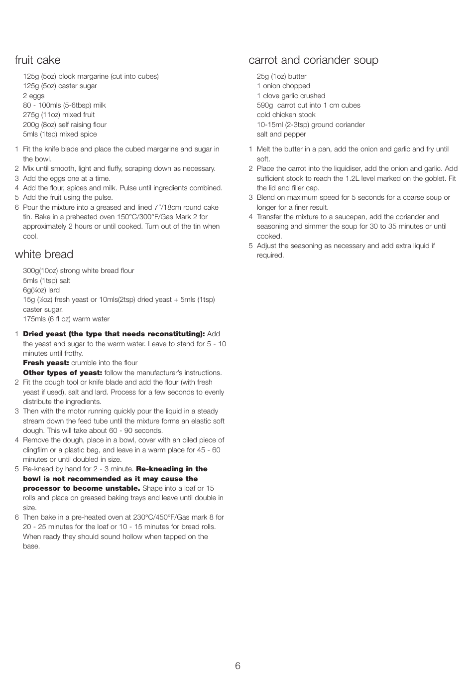 Fruit cake, White bread, Carrot and coriander soup | Kenwood FP220 series User Manual | Page 7 / 8