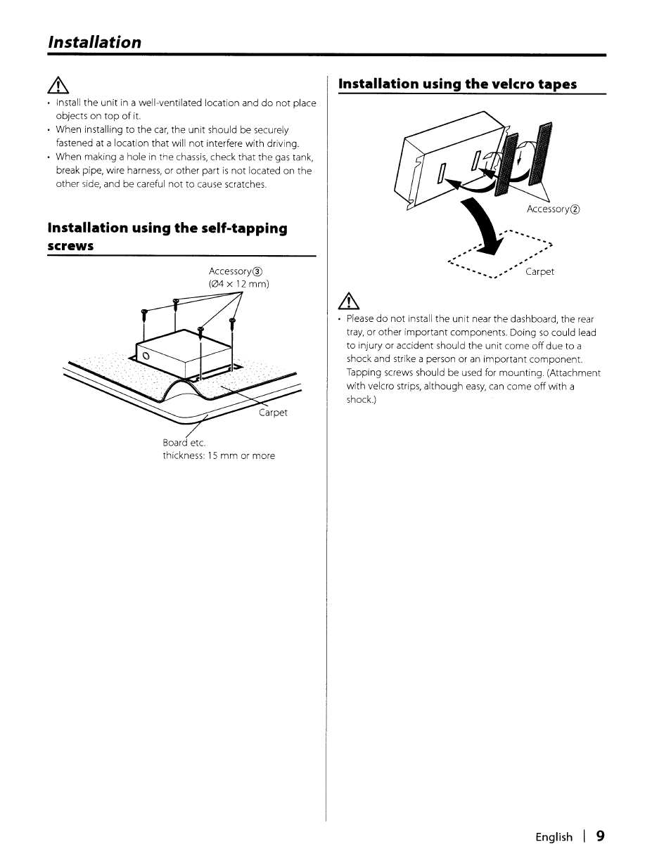 Installation, Installation using the self-tapping screws, Installation using the velcro tapes | Kenwood KCA-SR50 User Manual | Page 9 / 12