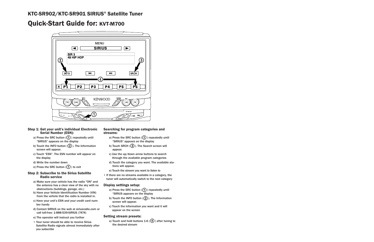Quick-start guide for, Satellite tuner, Kvt-m700 | Kenwood SIRIUS KTC-SR901 User Manual | Page 6 / 7