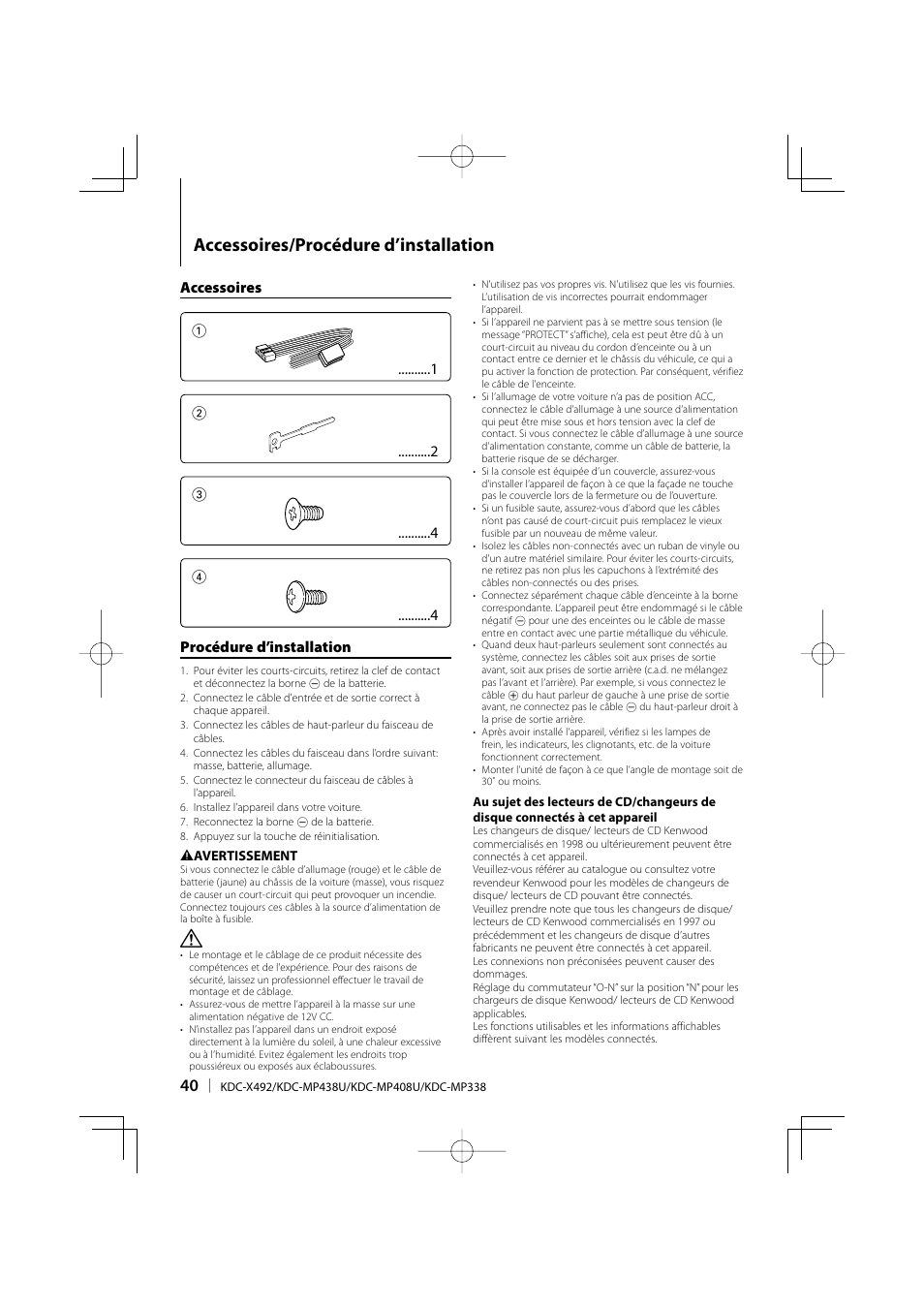 Accessoires/procédure d’installation | Kenwood eXcelon KDC-X492 User Manual | Page 40 / 68