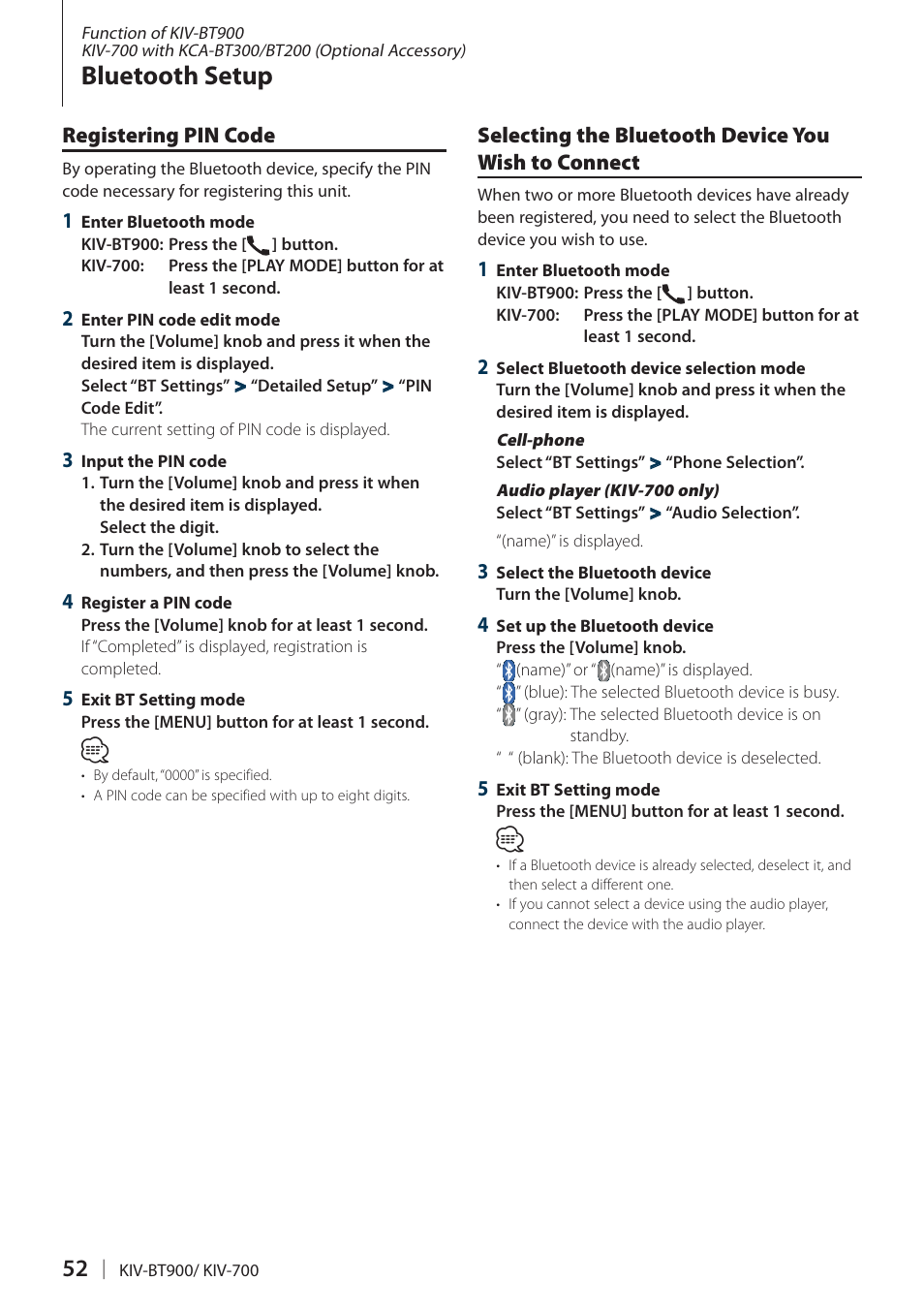 Registering pin code, Selecting the bluetooth device you wish to connect, Selecting the bluetooth device you | Wish to connect, Bluetooth setup | Kenwood KIV700 User Manual | Page 52 / 84