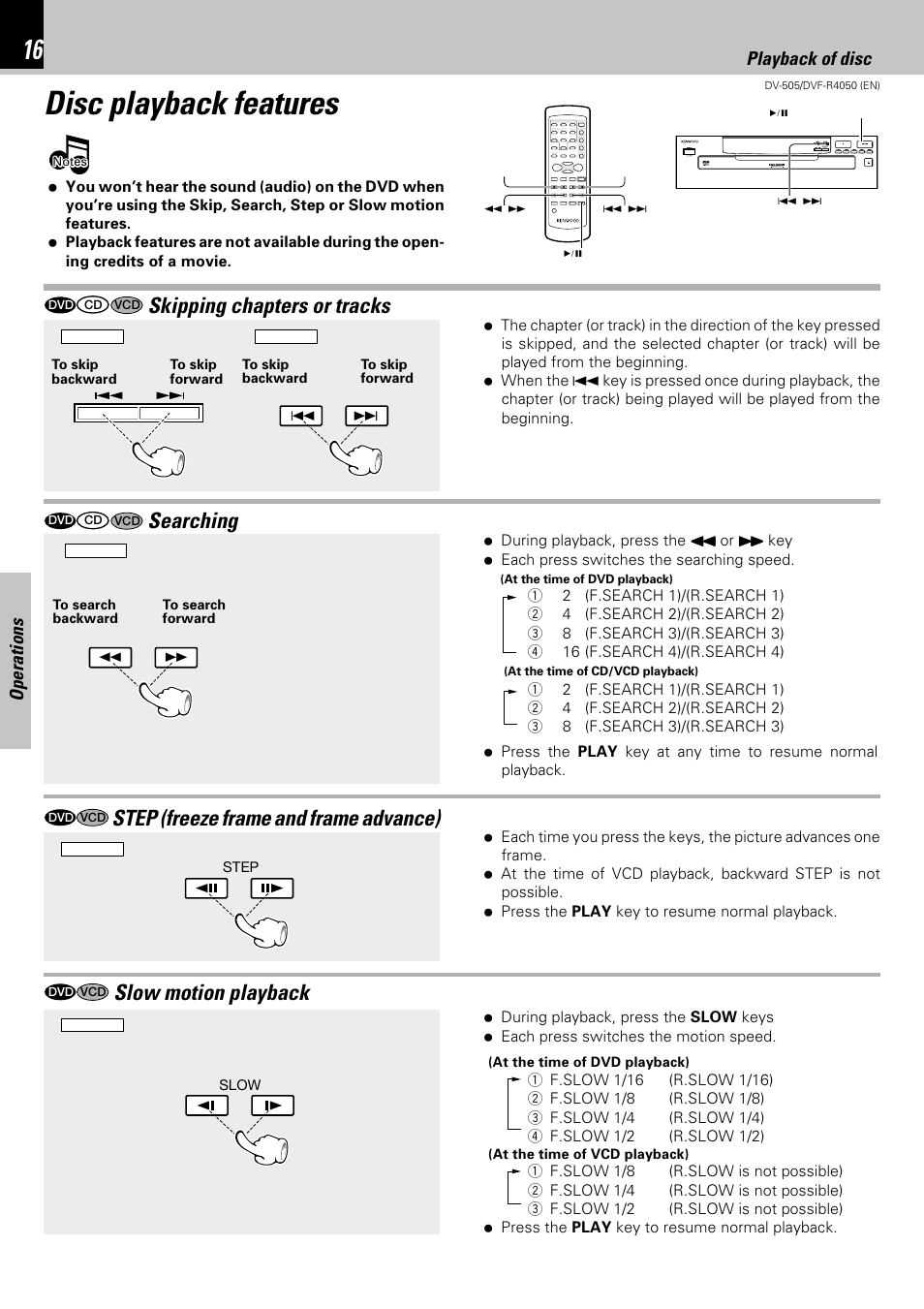 Disc playback features, Skipping chapters or tracks, Searching | Step (freeze frame and frame advance), Slow motion playback, Operations, Playback of disc | Kenwood DVF-R4050 User Manual | Page 16 / 44