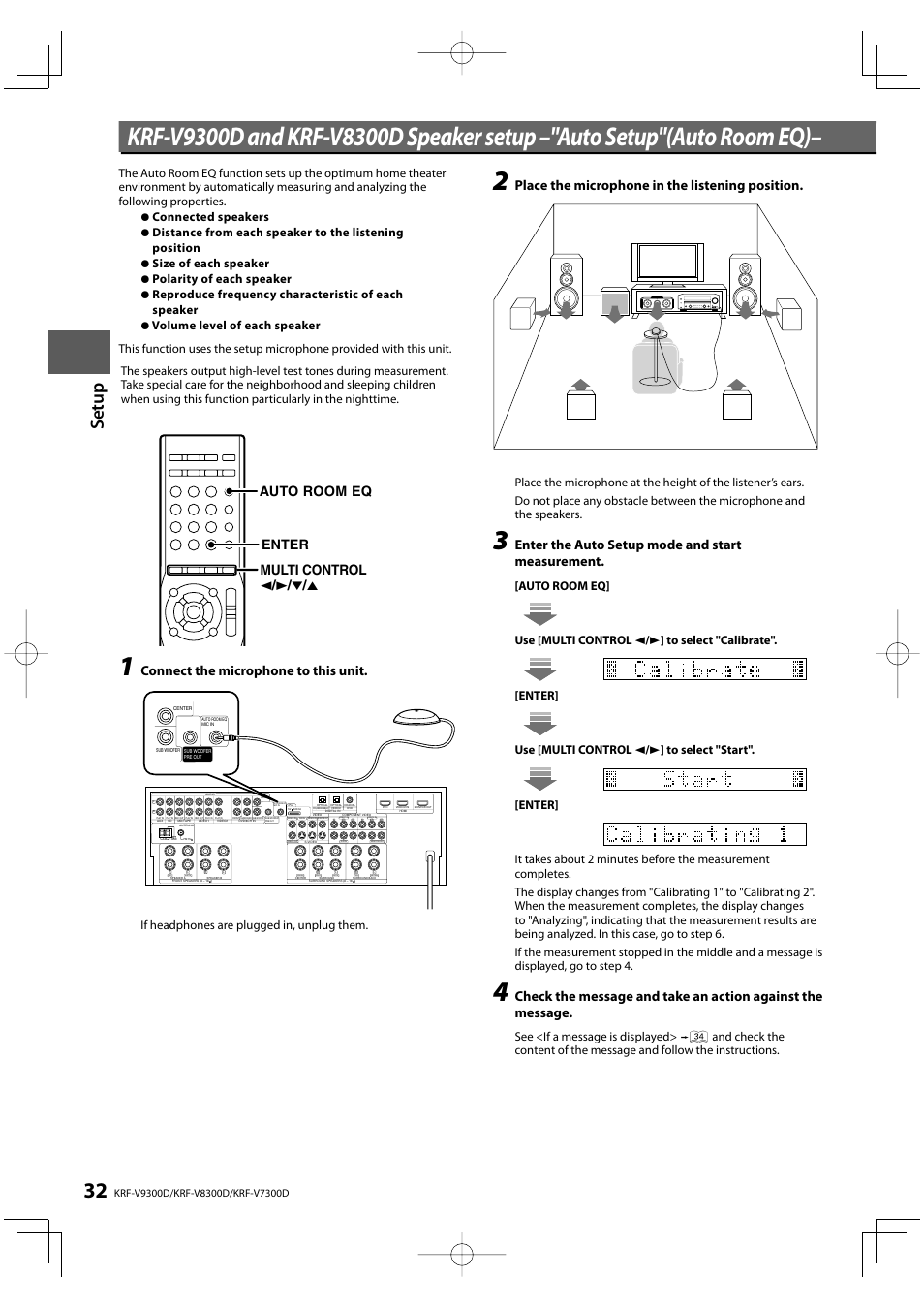 Set u p, Auto room eq multi control  /  / o /  enter, Connect the microphone to this unit | Red white gray blue green tan brown, Place the microphone in the listening position, Enter the auto setup mode and start measurement, If headphones are plugged in, unplug them, Auto room eq, Use [multi control 2 / 3 ] to select "calibrate, Enter | Kenwood KRF-V9300D User Manual | Page 32 / 72