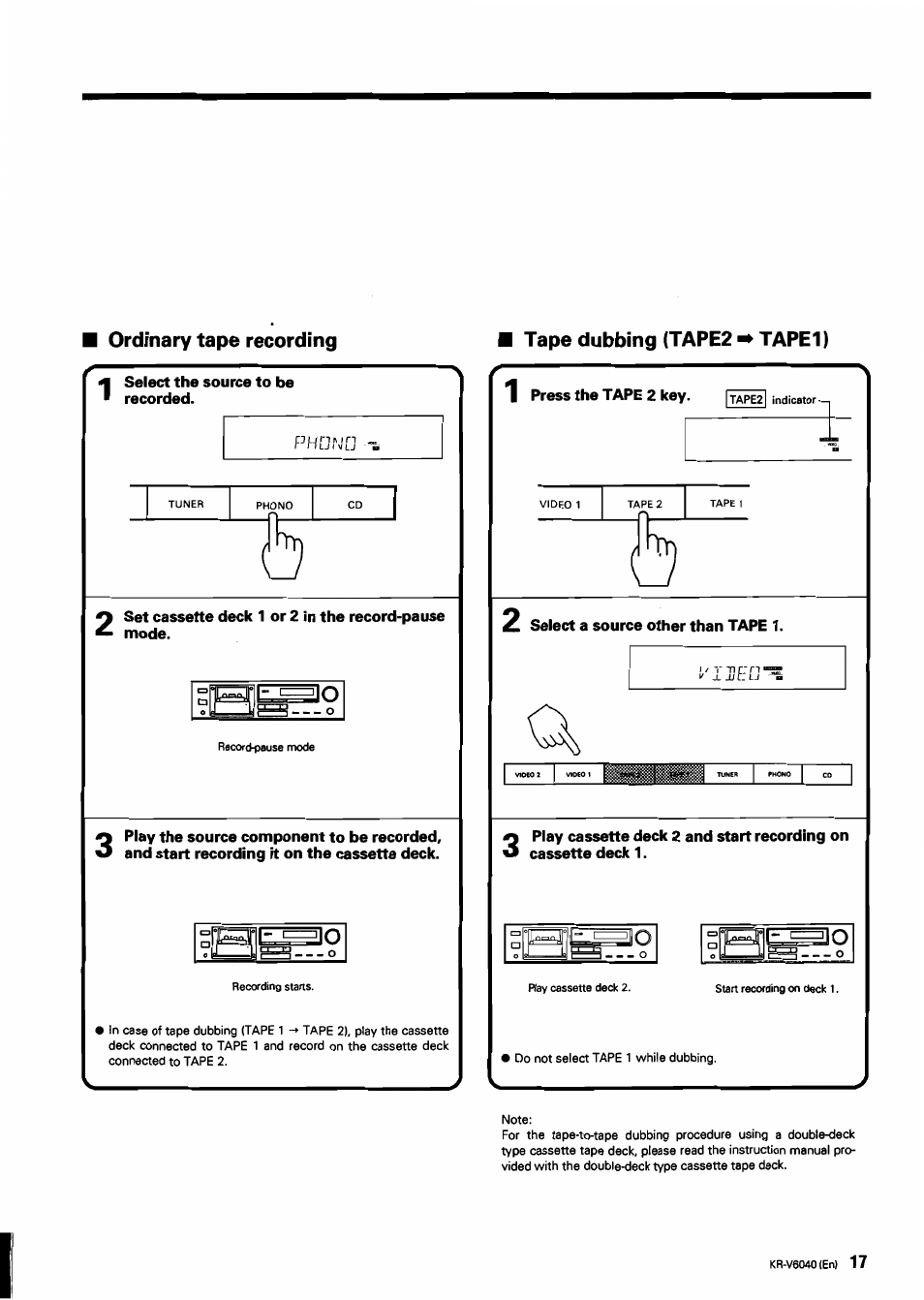 Tape dubbing (tape2 ^ taped, Press the tape 2 key. ¡„djeator, Select a source other than tape 1 | Kenwood B60-0763-00 User Manual | Page 17 / 24